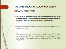 The difference between the inland railway proposals 