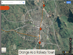 Orange As a Railway Town